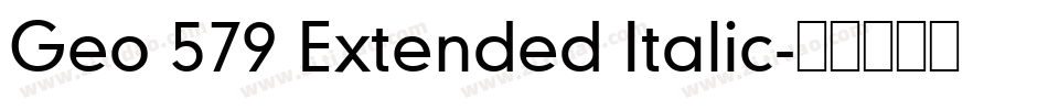 Geo 579 Extended Italic字体转换